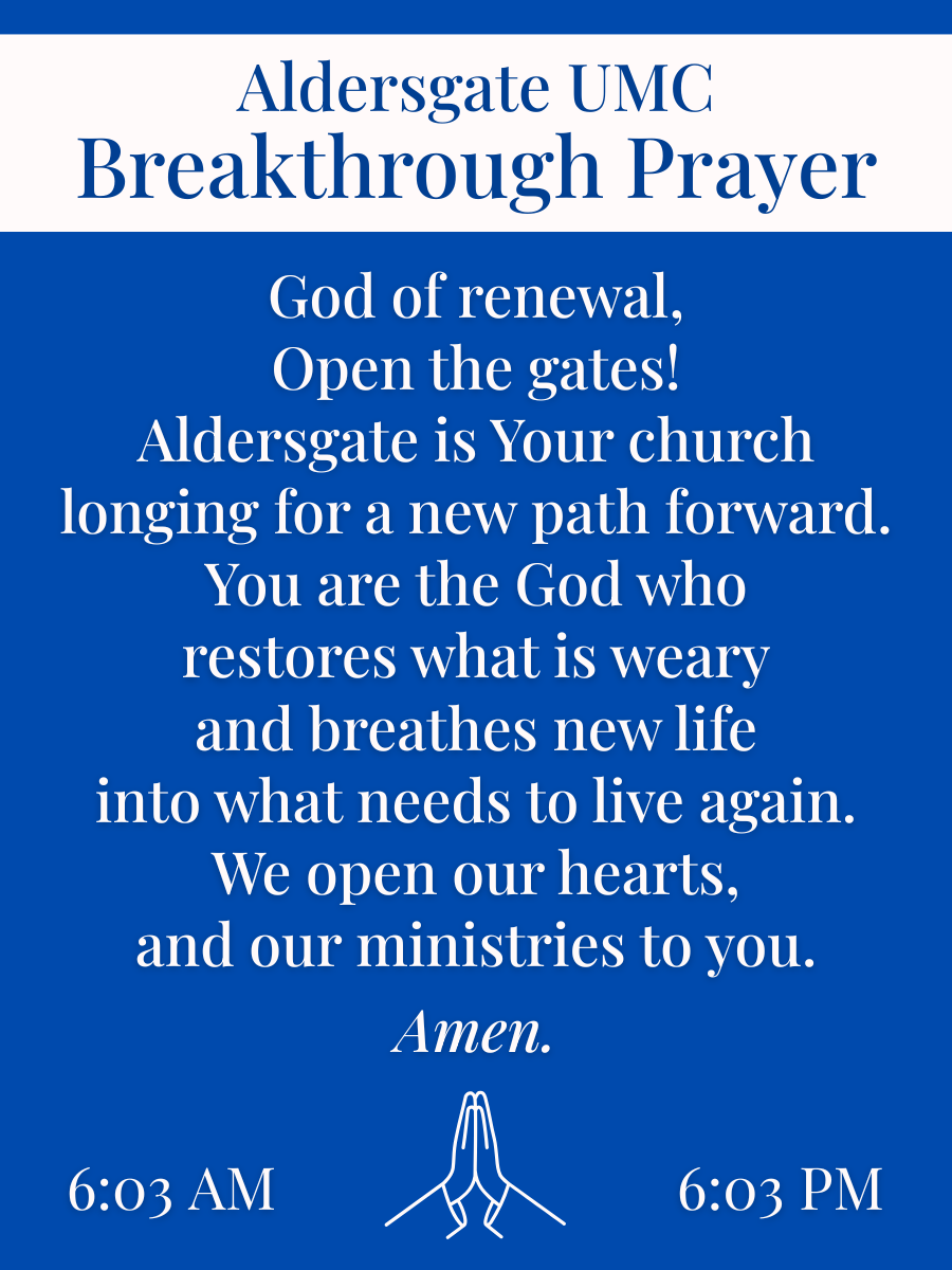Aldersgate Breakthrough Prayer